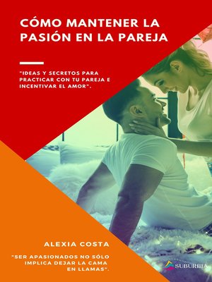 cover image of Cómo mantener la pasión en la pareja